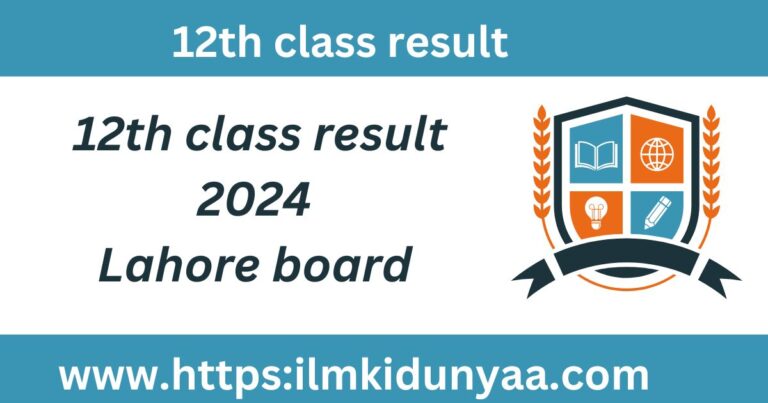 BISE Lahore 12th Result 2024.