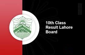 10th Class Second Annual Result 2024 Lahore Board