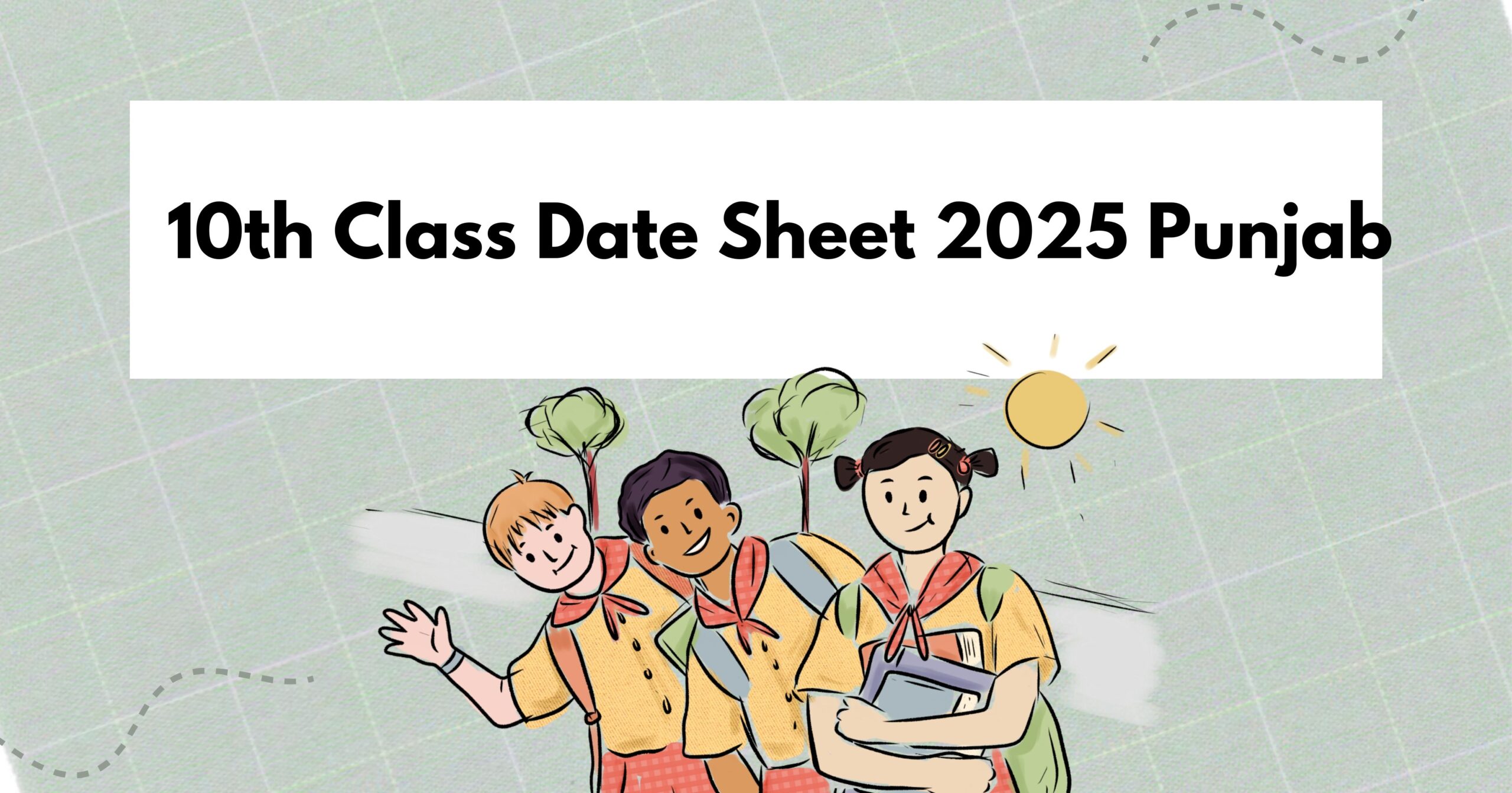 10th Class 1st Annual Exam Date Sheet 2025 Punjab Board